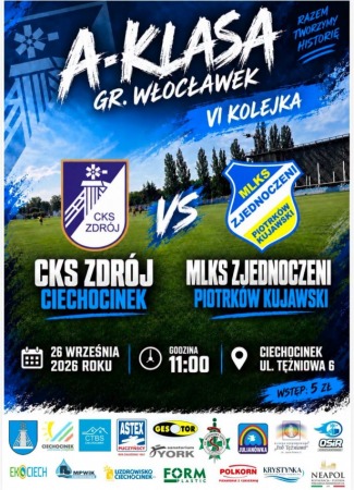 Klasa A Seniorów: CKS Zdrój Ciechocinek vs. Zjednoczonymi Piotrków Kujawski