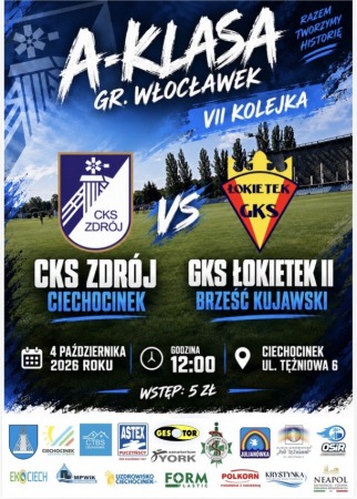 Klasa A Seniorów: CKS Zdrój Ciechocinek vs. Łokietek II Brześć Kujawski