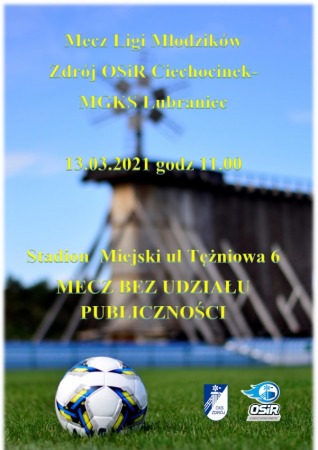 Mecz Ligi Młodzików Zdrój OSiR Ciechocinek - MGKS Lubraniec