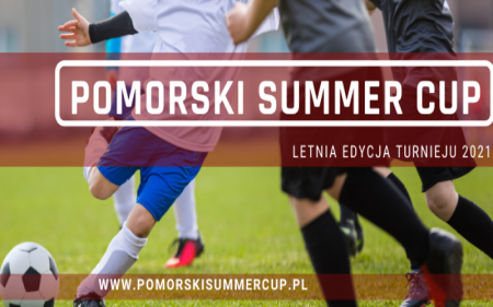 Pomorski Summer Cup letnia edycja turniejów piłkarskich