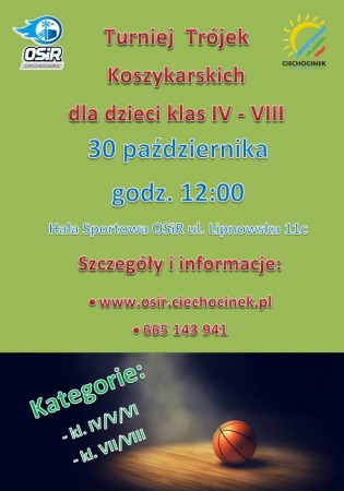 Turniej Trójek Koszykarskich dla dzieci klas IV - VIII