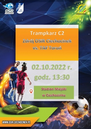 Mecz Ligi Trampkarza Zdrój OSiR Ciechocinek vs. TAF Toruń