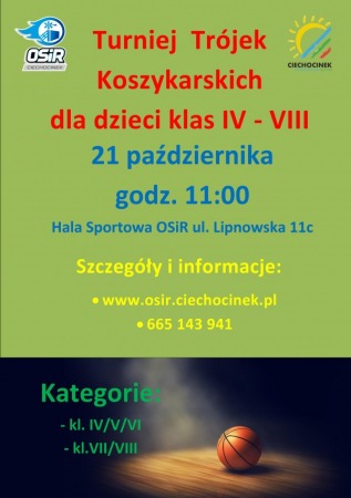 Turniej Trójek Koszykarskich dla dzieci klas IV - VIII