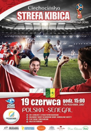 Ciechocińska Strefa Kibica - Polska vs. Senegal