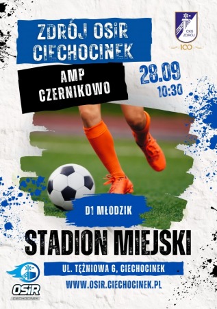 Mecz Ligi Młodzika - Zdrój OSiR Ciechocinek vs. AMP Czernikowo